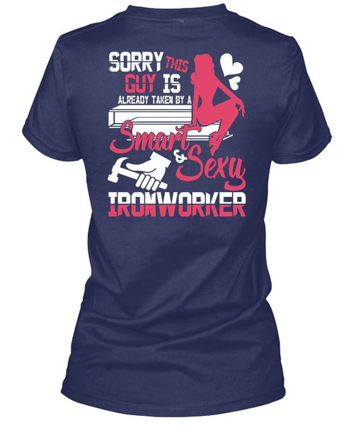 Smart Ironworker T Shirt, Being An Ironworker T Shirt
