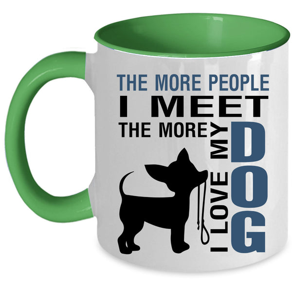 Funny Gift For Dog Lover Coffee Mug, I Love My Dog Accent Mug