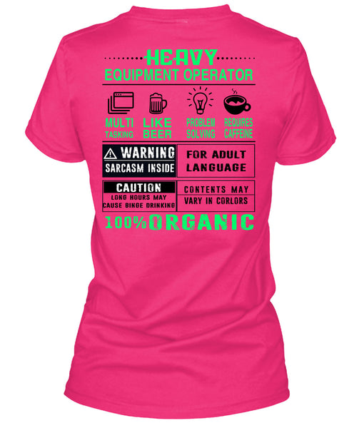 Heavy Equipment Operator T Shirt, Being A Operator T Shirt
