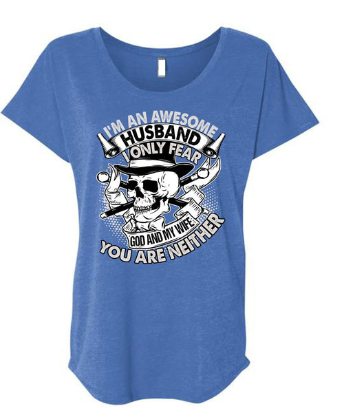I'm An Awesome Husband T Shirt, God And My Wife T Shirt, Cool Shirt (Ladies' Triblend Dolman Sleeve)