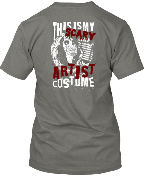 This Is My Scary Artist Costume T Shirt, Being A Hair Stylist T Shirt