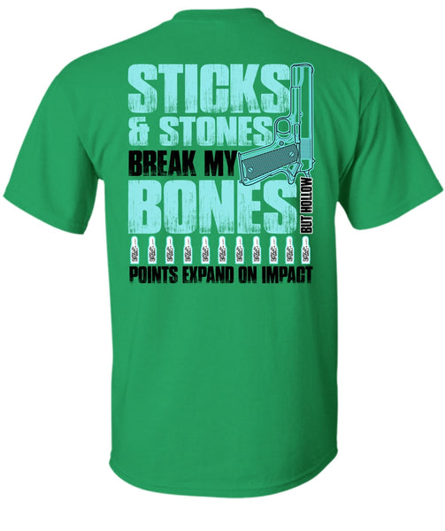 Sticks And Stones T Shirt, I Love Gunning T Shirt