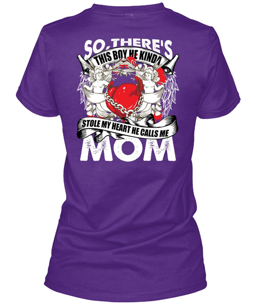 He Calls Me Mom T Shirt, Stole My Heart T Shirt