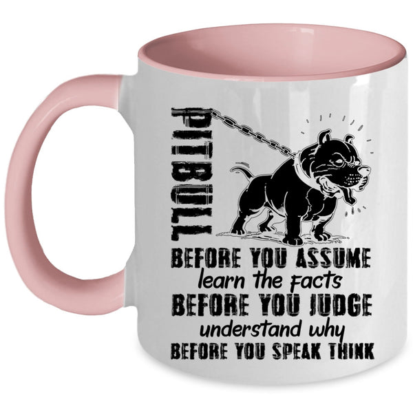 Funny Gift For Pitbull Lovers Coffee Mug, Pitbull Accent Mug