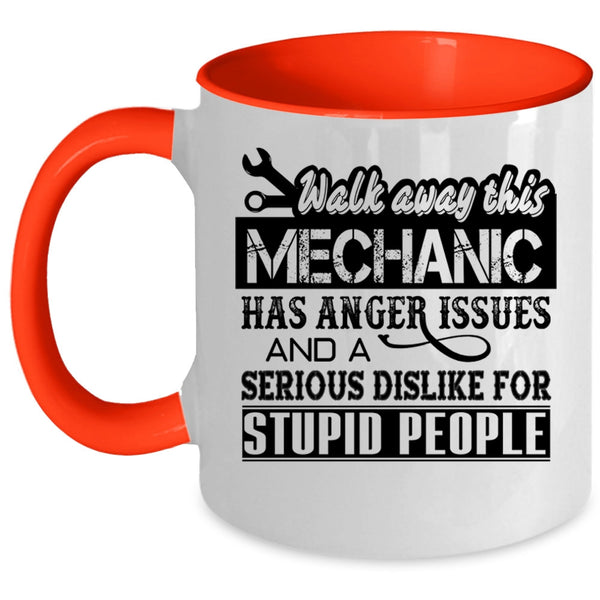 Funny Mechanics Coffee Mug, This Mechanic Has Anger Issue Accent Mug
