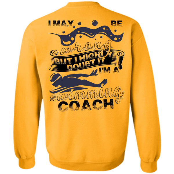 I Love Swimming T Shirt, I'm A Swimming Coach Sweatshirt