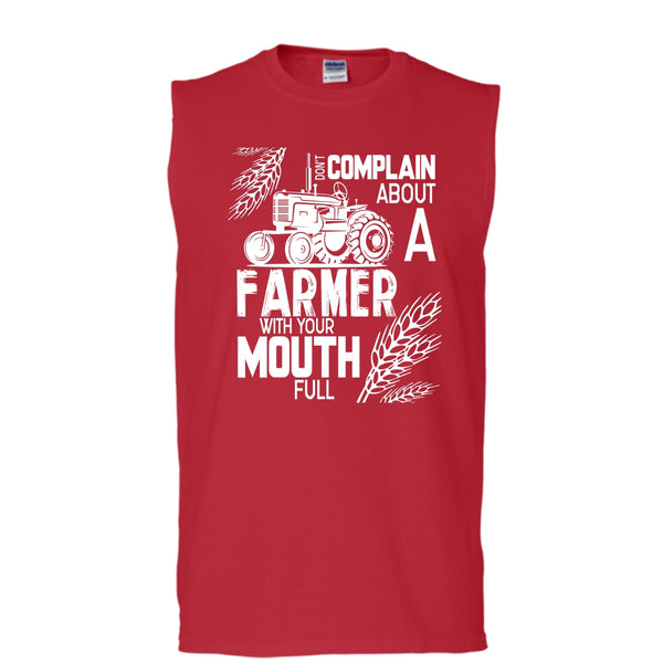 Don't Complain About A Farmer T Shirt, With Your Mouth Full T Shirt, Cool T Shirt (Men's Cotton Sleeveless)