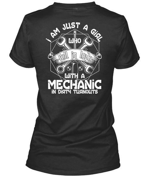 I Am Just A Girl T Shirt, Fell In Love With A Mechanic T Shirt