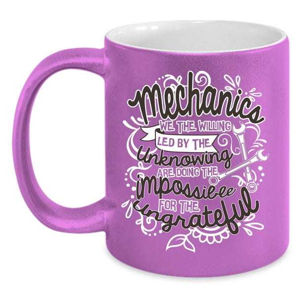 Mechanics Coffee Mug, Cute Gift For Mechanics Coffee Cup