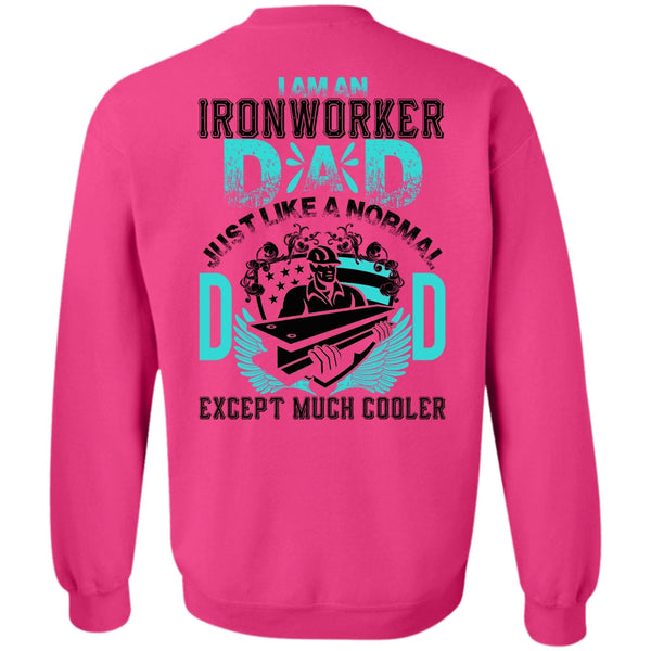 I Love Papa T Shirt, I Am An Ironworker Dad Sweatshirt