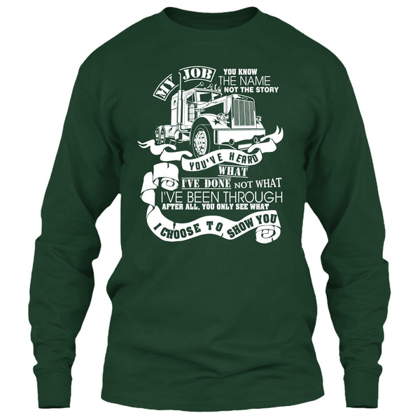 You Know The Name T Shirt, Coolest Trucker T Shirt