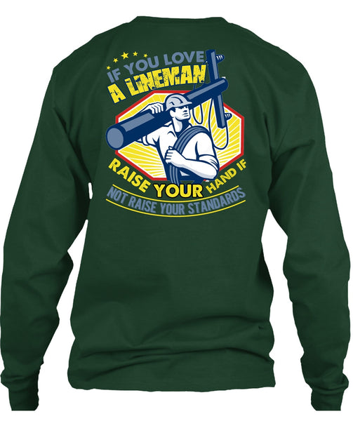 You Love A Lineman T Shirt, Your Hand T Shirt