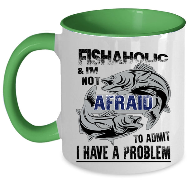 Cool Gift For Fishaholic Coffee Mug, Fishaholic Accent Mug