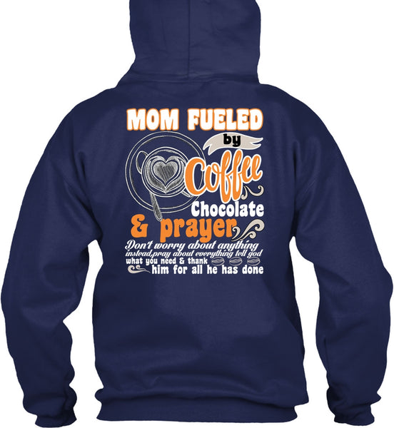 Mom Fueled By Coffee Chocolate T Shirt, Being A Mom T Shirt