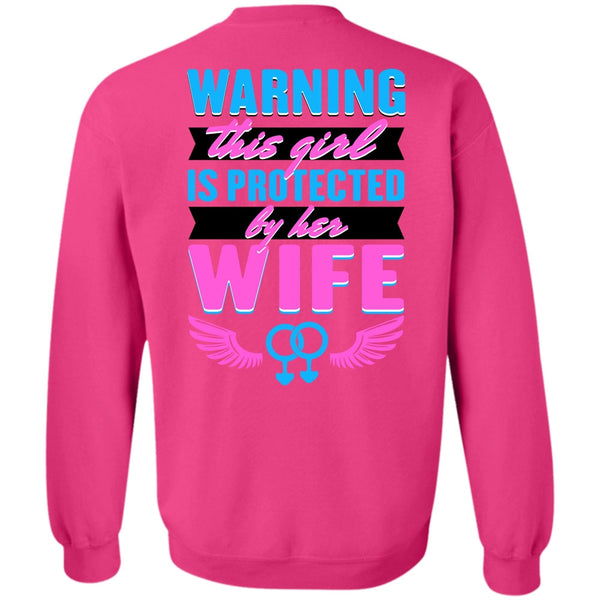 I Love Wife T Shirt, This Girl Is Protected By Her Wife Sweatshirt