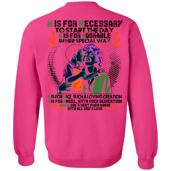 I Love Nana T Shirt, Nana Is Fir Nice Sweatshirt