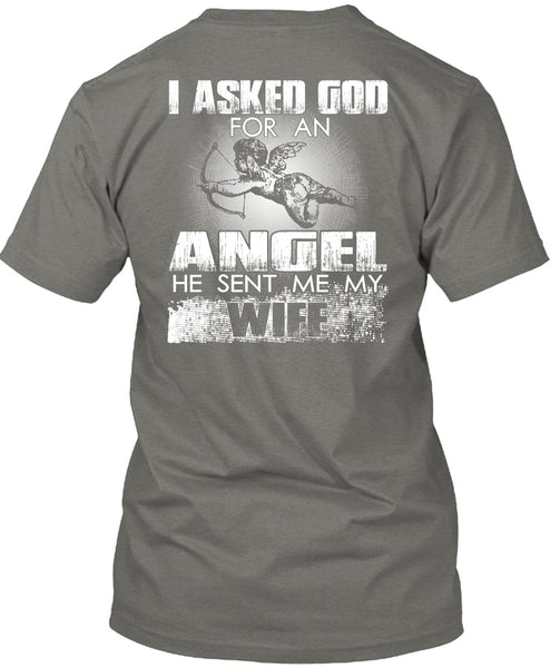 He Sent Me My Wife T Shirt, God For An Angel T Shirt