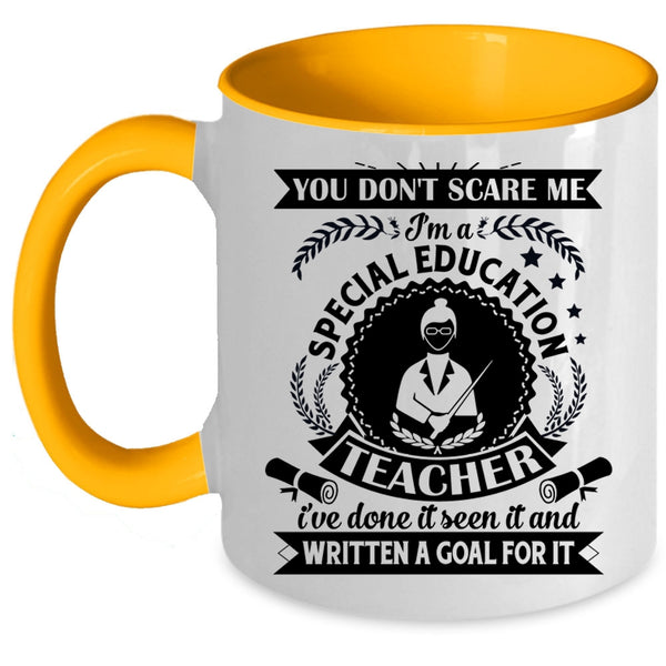 I'm A Special Education Teacher Cup, Funny Teacher Mug