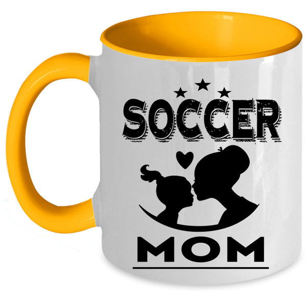 Cool Gift For Mom Coffee Mug, Soccer Mom Accent Mug