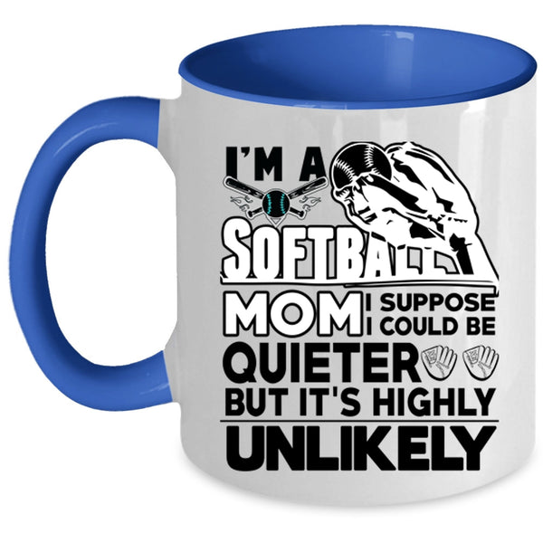 Cute Softball Mom Coffee Mug, I'm A Softball Mom Accent Mug