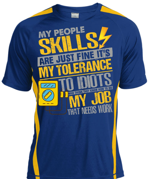 My People Skills Are Just Fine T Shirt, Being An Electrician T Shirt, Cool Shirt