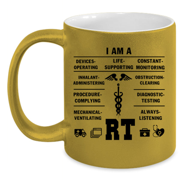 Cool Respiratory Therapist Coffee Mug, I Am A RT Accent Mug