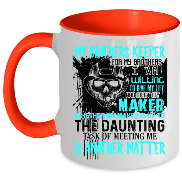 Cool Firefighter Coffee Mug, My Brothers Keeper Accent Mug