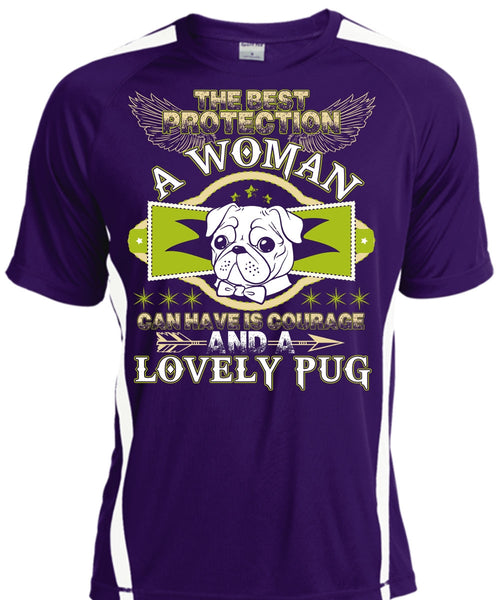 The Best Protection A Woman T Shirt, I Love Pug T Shirt, Cool Shirt