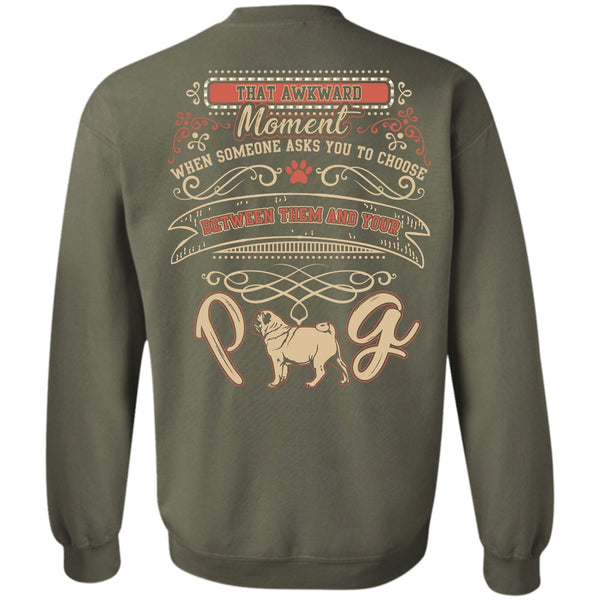 I Love Pug T Shirt, My Pets Sweatshirt