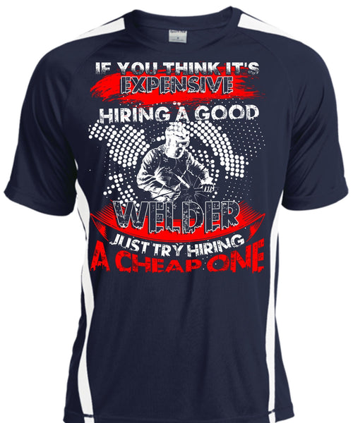 Hiring A Good Welder T Shirt, I Love Welder T Shirt, Cool Shirt
