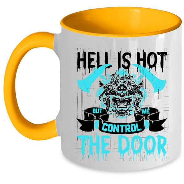 Cool Fireman Coffee Mug, We Control The Door Accent Mug