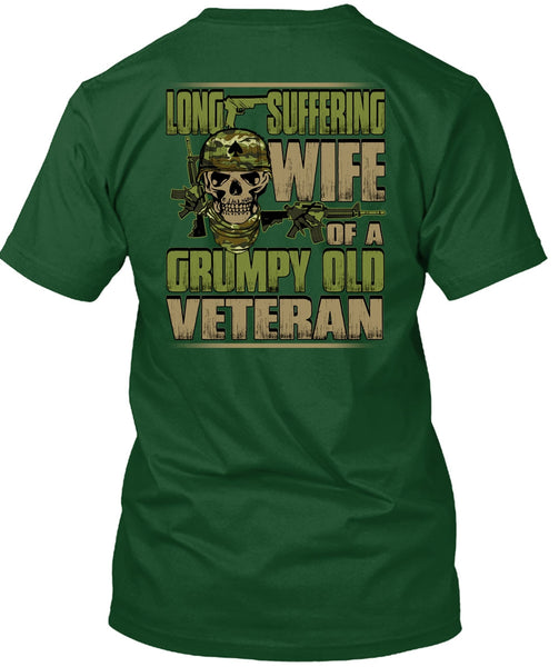 Long Suffering Wife T Shirt, Grumpy Old Veteran T Shirt