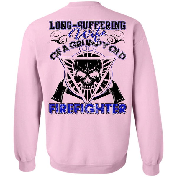 I Love Firefighter T Shirt, Long - Suffering Wife Sweatshirt