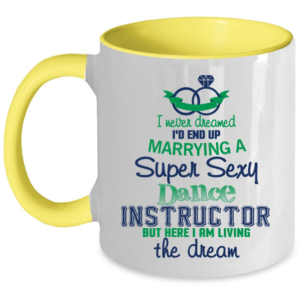 Cute Just Married Coffee Mug, I'd End Up Marrying A Dance Instructor Accent Mug