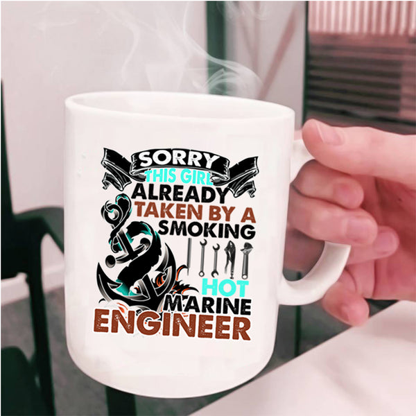 Cute Wife Coffee Mug, Taken By A Hot Marine Engineer Cup
