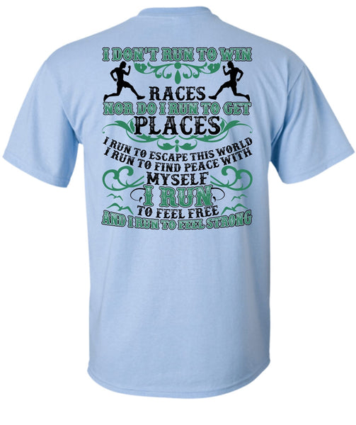 I Run To Feel Free T Shirt, I Love Running T Shirt