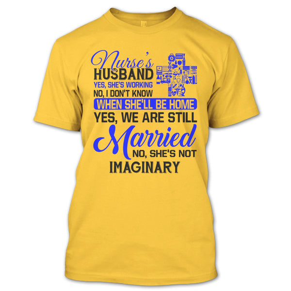 Nurse's Husband T Shirt, I Love My Wife T Shirt