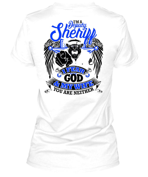 I'm A Deputy Sheriff T Shirt, I Love Police T Shirt