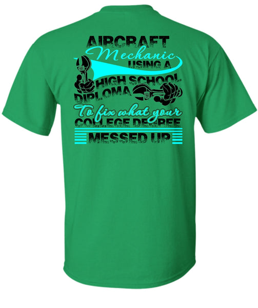 Aircraft Mechanic Using A High School T Shirt, I Love Mechanic T Shirt