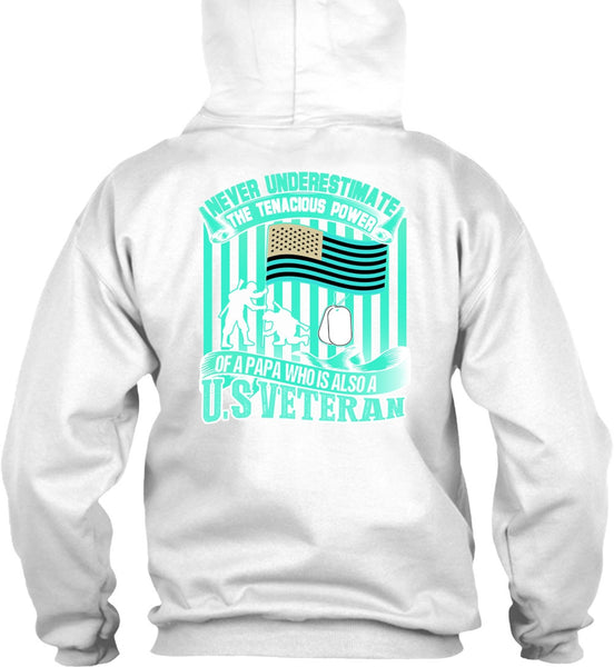 Papa Who Is Also A US Veteran T Shirt, I Love Veteran T Shirt