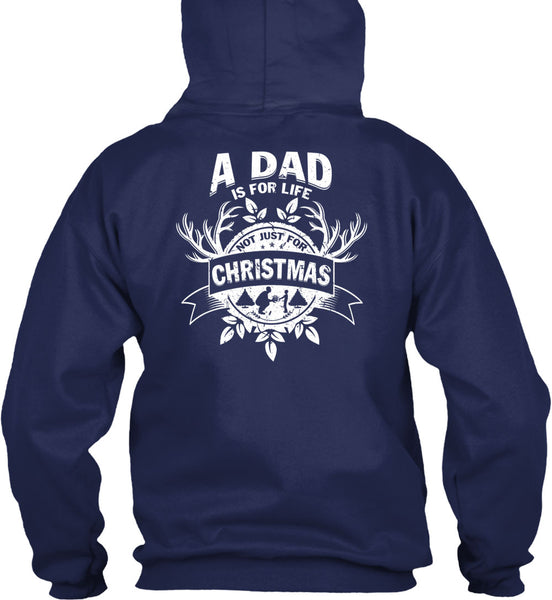 A Dad Is For Life Not Just For Christmas T Shirt, Being A Dad T Shirt