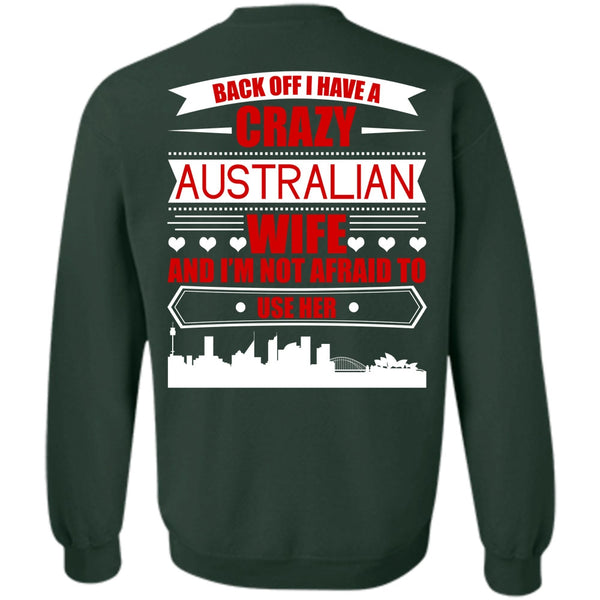 Being A Wife T Shirt, I Love Australian Sweatshirt