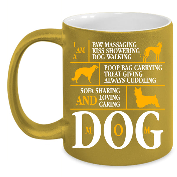 I Am A Dog Mom Coffee Mug, Funny Gift For Mom Coffee Cup
