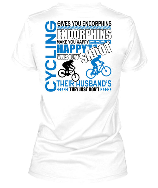 Cycling Gives You Endorphins T Shirt, I Love Biking T Shirt