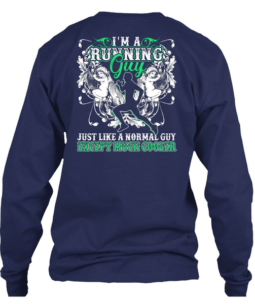 I'm A Running Guy T Shirt, Just Like A Normal Guy T Shirt