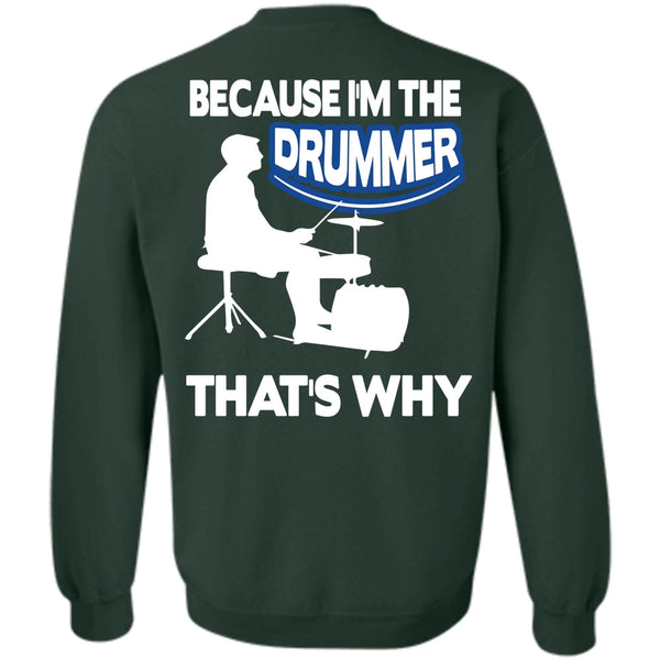 Being A Drummer T Shirt, I Love Drummer Sweatshirt