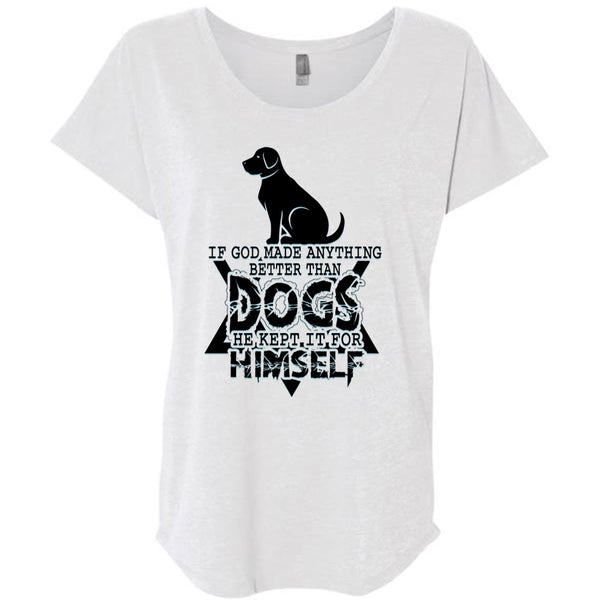 God Made Anything Better Than Dogs T Shirt, I Love Dog T Shirt, Awesome T-Shirts