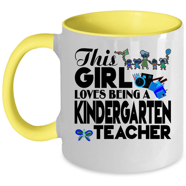 Cute English Teacher Coffee Mug, This Girl Loves Being A Kindergarten Teacher Accent Mug