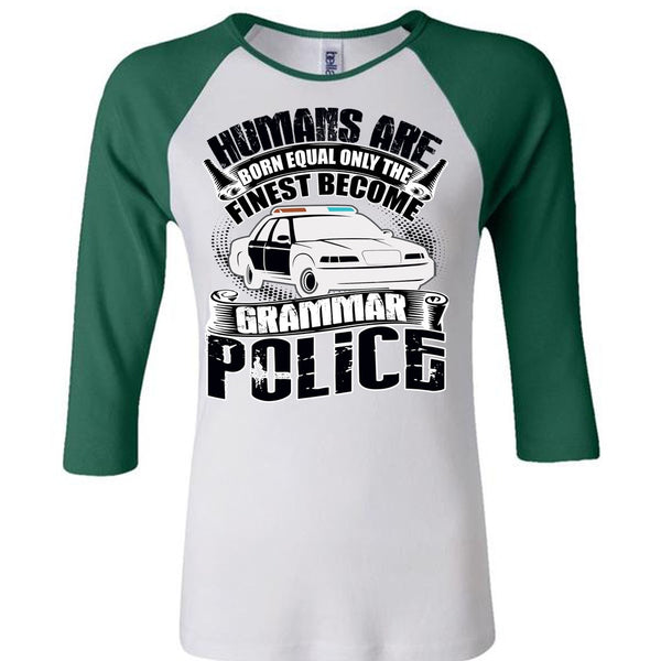 Become Grammar Police T Shirt, Being A Police T Shirt, Awesome T-Shirts
