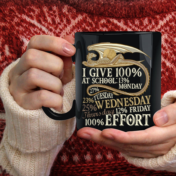 I Give 100% At School Coffee Mug, Funny Student Coffee Cup